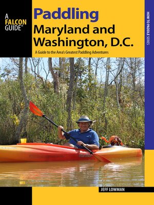 cover image of Paddling Maryland and Washington, D.C.